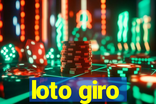 loto giro